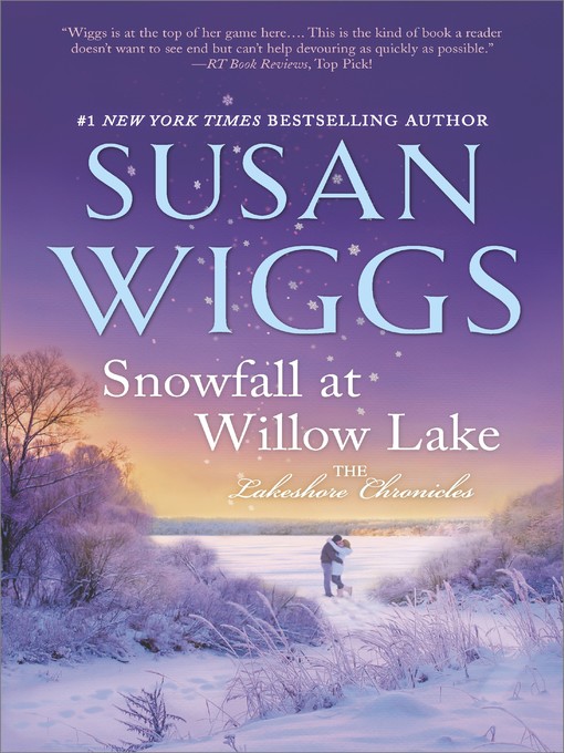 Title details for Snowfall at Willow Lake by Susan Wiggs - Available